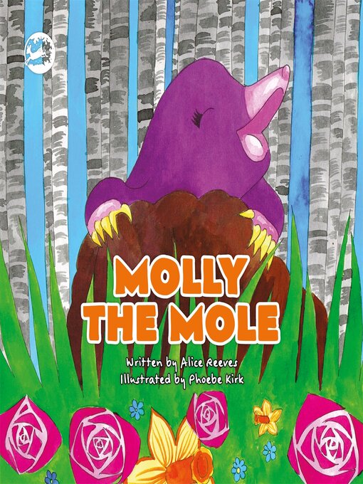 Title details for Molly the Mole by Alice Reeves - Available